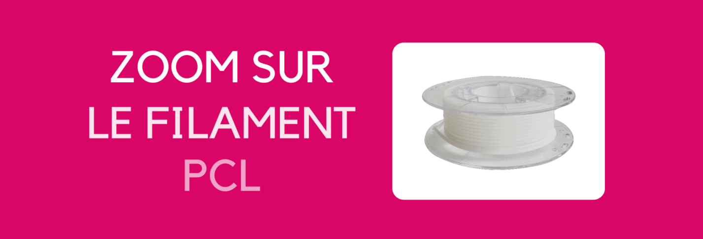Zoom sur le filament PCL